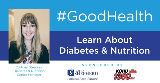 Learn About Diabetes & Nutrition with Cortney Steeples, Diabetes & Nutrition Center Manager